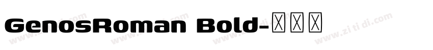 GenosRoman Bold字体转换